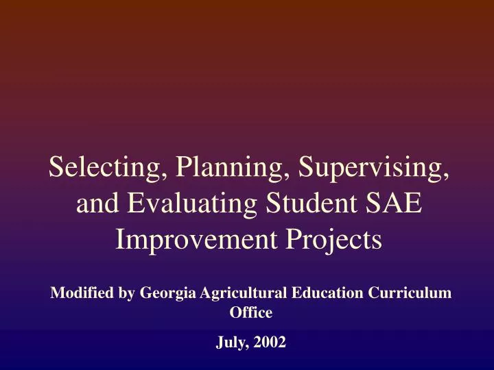 selecting planning supervising and evaluating student sae improvement projects