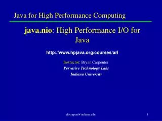Java for High Performance Computing