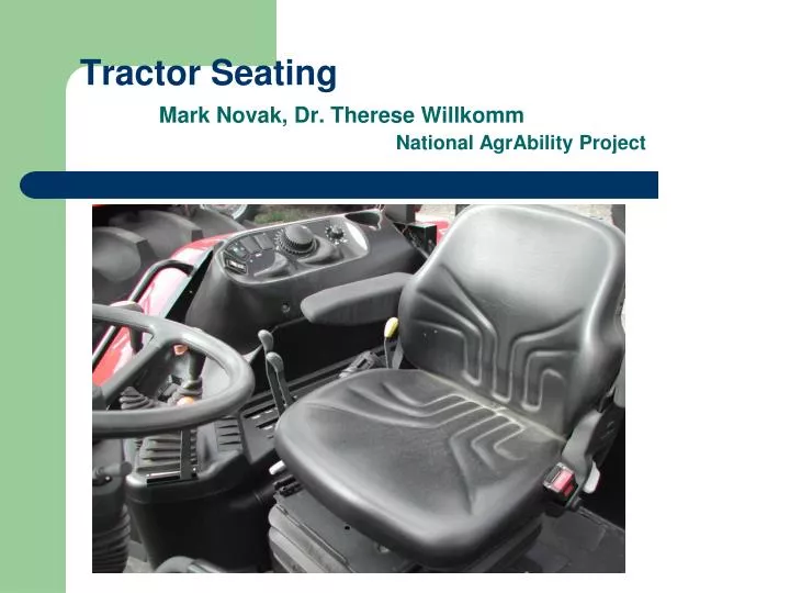 tractor seating mark novak dr therese willkomm national agrability project