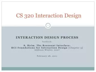 CS 320 Interaction Design