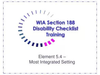 WIA Section 188 Disability Checklist Training