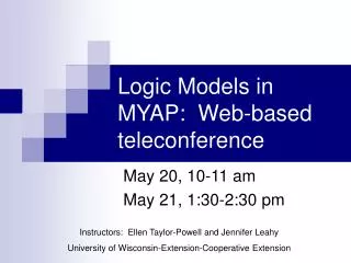 Logic Models in MYAP: Web-based teleconference