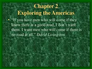Chapter 2 Exploring the Americas