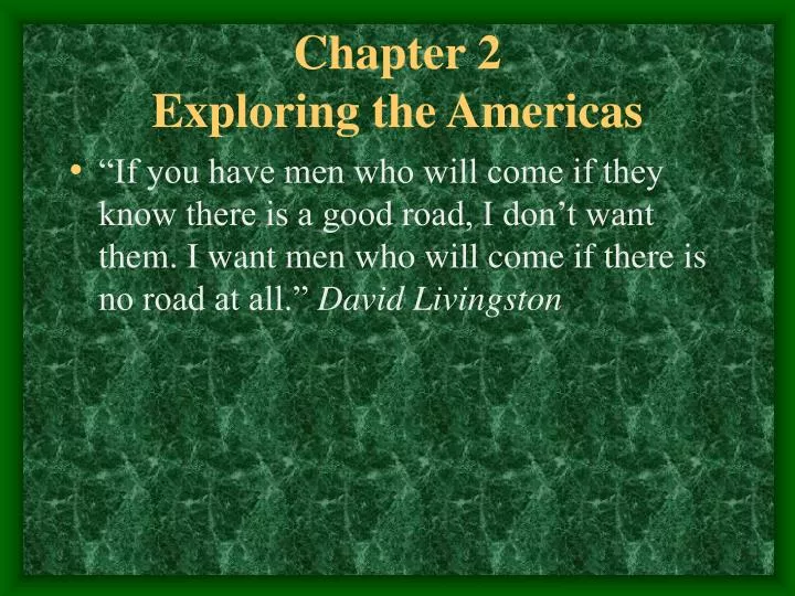 chapter 2 exploring the americas