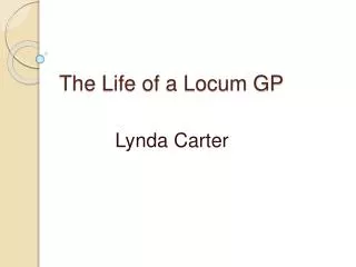 The Life of a Locum GP