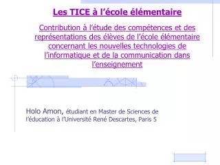 Holo Amon, étudiant en Master de Sciences de l’éducation à l’Université René Descartes, Paris 5