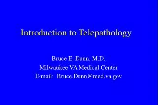 Introduction to Telepathology
