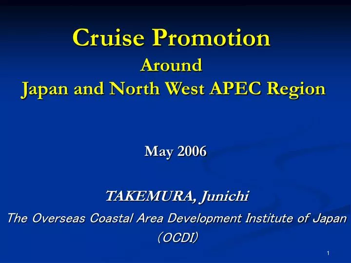 cruise promotion around japan and north west apec region