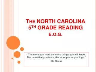 The NORTH CAROLINA 5 th GRADE READING e.o.g.
