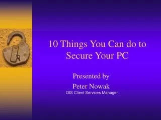 10 Things You Can do to Secure Your PC
