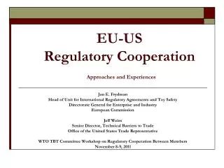 EU-US Regulatory Cooperation Approaches and Experiences