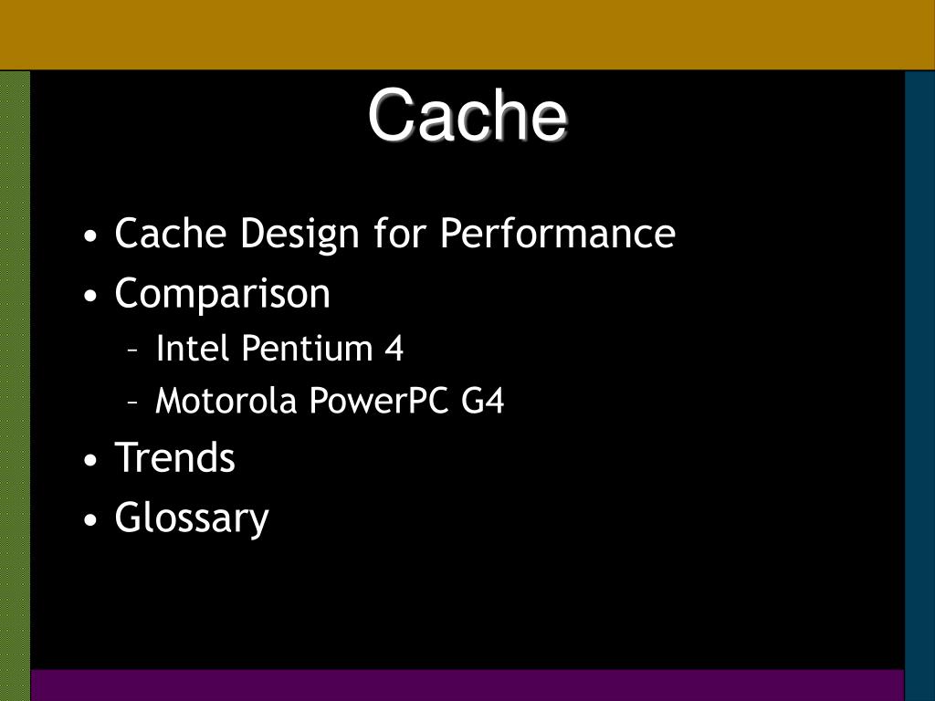 PPT - Cache PowerPoint Presentation, free download - ID:514777
