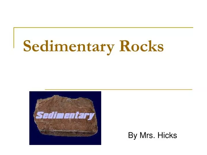 sedimentary rocks