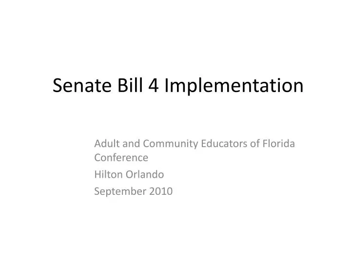 senate bill 4 implementation