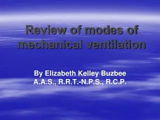 Review of modes of mechanical ventilation