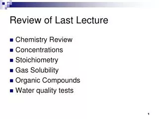 Review of Last Lecture