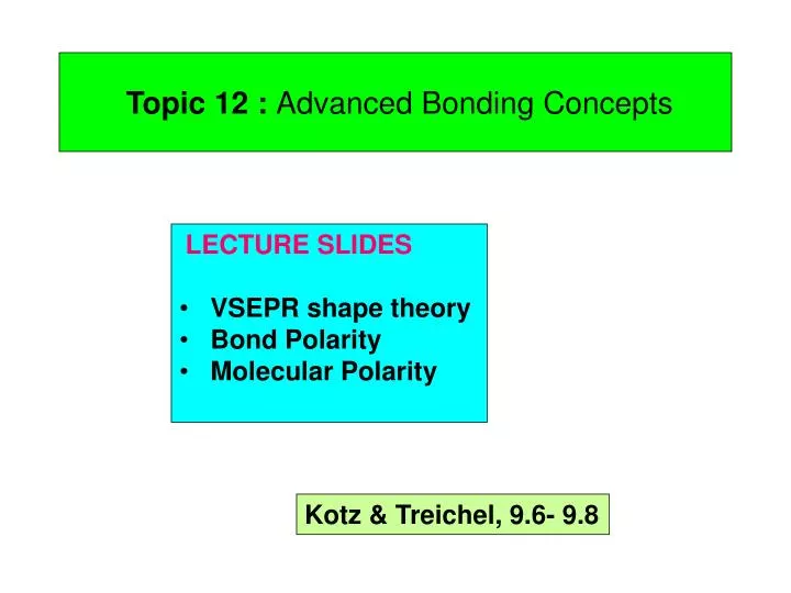 topic 12 advanced bonding concepts