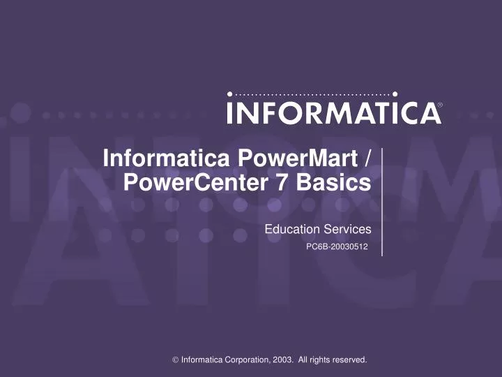 informatica powermart powercenter 7 basics