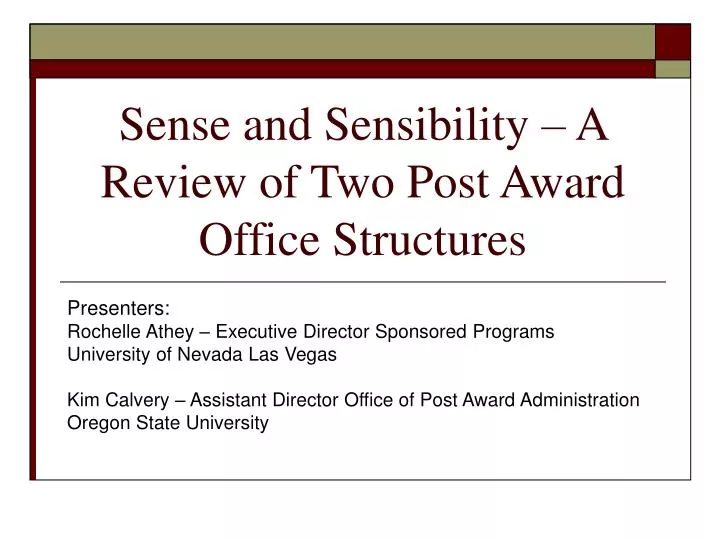 sense and sensibility a review of two post award office structures
