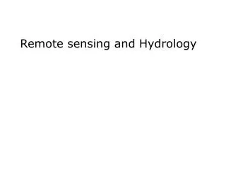 Remote sensing and Hydrology