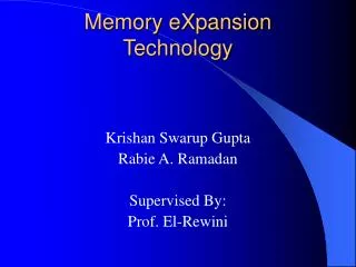 Memory eXpansion Technology