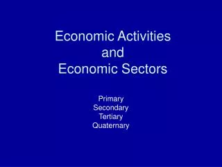 Economic Activities and Economic Sectors