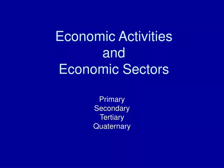 economic activities and economic sectors