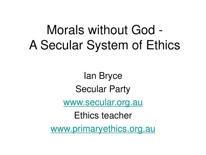 morals without god a secular system of ethics