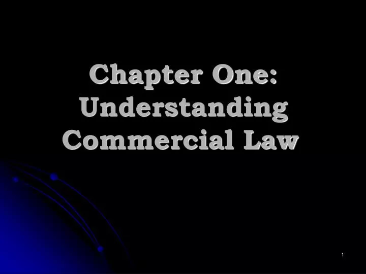 chapter one understanding commercial law