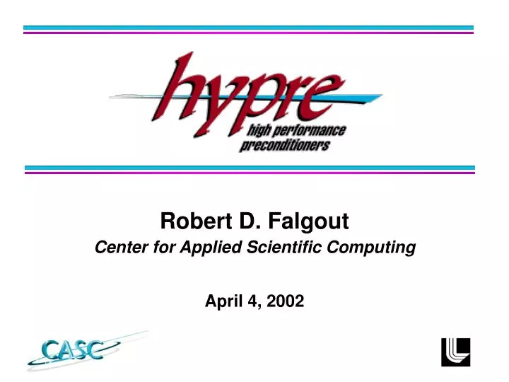 robert d falgout center for applied scientific computing