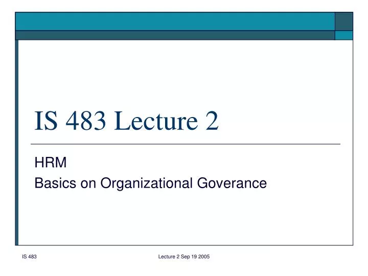 is 483 lecture 2