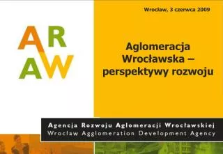 Aglomeracja Wrocławska – perspektywy rozwoju