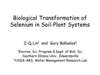 Biological Transformation of Selenium in Soil-Plant Systems