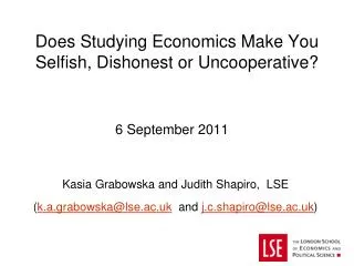 Does Studying Economics Make You Selfish, Dishonest or Uncooperative?