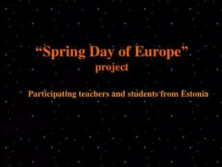 “Spring Day of Europe” project