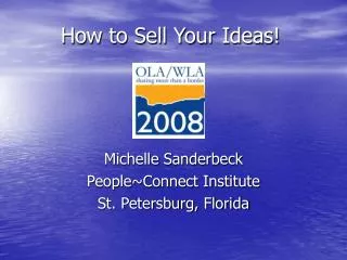 How to Sell Your Ideas!