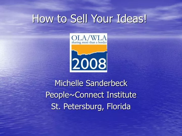 how to sell your ideas