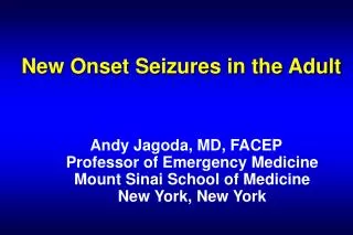 New Onset Seizures in the Adult
