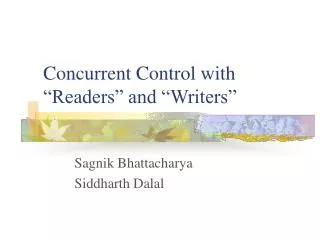 Concurrent Control with “Readers” and “Writers”