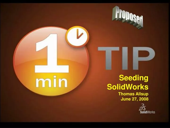 seeding solidworks thomas allsup june 27 2008