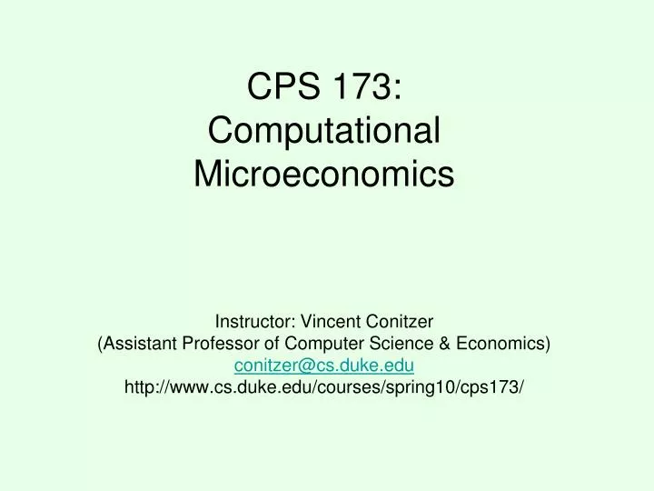 cps 173 computational microeconomics