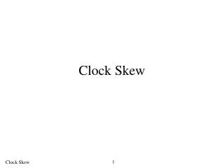 Clock Skew