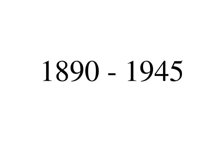 1890 1945