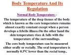 Body Temperature And Its Regulation
