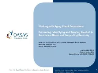 Working with Aging Client Populations: Preventing, Identifying and Treating Alcohol &amp; Substance Abuse and Supportin