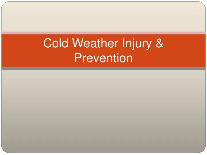 cold weather injury prevention