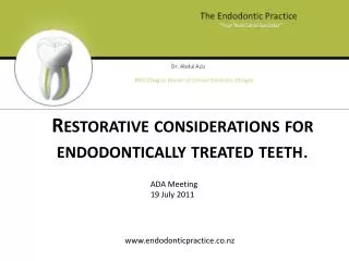 Restorative considerations for endodontically treated teeth .