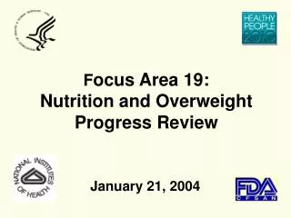 F ocus Area 19: Nutrition and Overweight Progress Review
