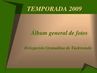 TEMPORADA 2009