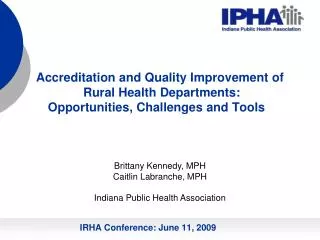 Accreditation and Quality Improvement of Rural Health Departments: Opportunities, Challenges and Tools